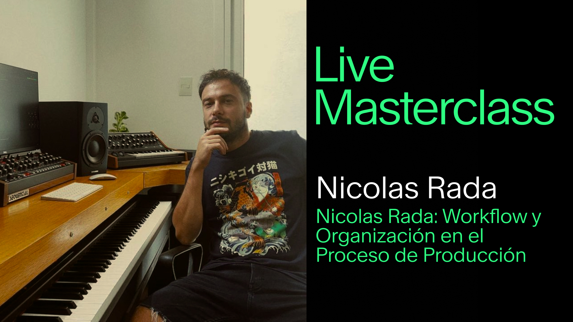 Nicolas Rada - Workflow de Trabajo y Organización en el Proceso de Producción